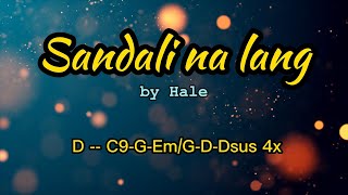 Sandali na lang by Hale lyrics amp chords [upl. by Nedra]