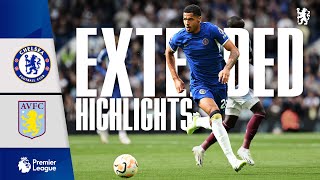 Chelsea 01 Aston Villa  EXTENDED Highlights  Premier League 202324 [upl. by Ojiram]