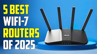 Top 5 Best WiFi 7 Routers 2025  Best WiFi 7 Router 2025 [upl. by Letsirc]