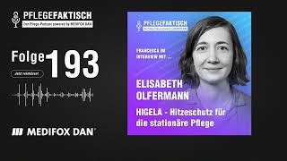 PflegeFaktisch 193 HIGELA  Hitzeschutz für die stationäre Pflege [upl. by Yclek887]