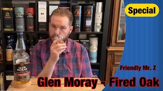 Glen Moray Fired Oak  Die Nummer 22  Friendly Mr Z [upl. by Dadirac]