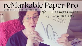 reMarkable Paper Pro First Impressions and comparing to reMarkable 2 [upl. by Eitsyrc]