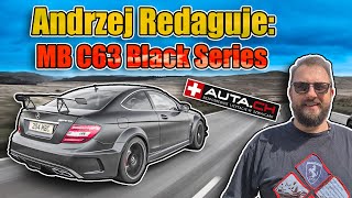 AutaCH  Andrzej Redaguje Mercedes C63 AMG Black Series kod Coobcio [upl. by Tryck]