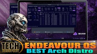 EndeavourOS  BEST Arch Distro New Release 🤷‍♂️ Installation Step By Step  Endeavour OS [upl. by Farley]