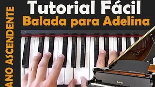 BALADA PARA ADELINA Tutorial PianoRichard Clayderman [upl. by Ainad545]