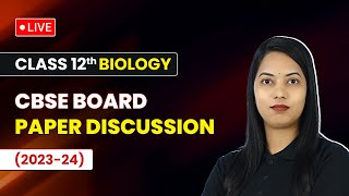 Class 12 Biology CBSE Board Exam Paper Discussion 202324  Biology Paper Detailed Solution [upl. by Cilka]