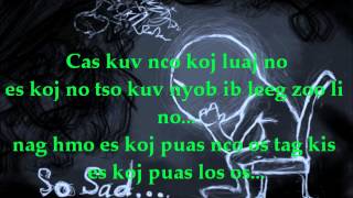 laib laustag kis puas tseem hlub lyrics [upl. by Sleinad]