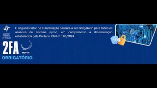 Acesso 2FA no eproc da Justiça FederalRJ [upl. by Ahtera894]