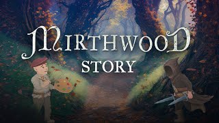 Mirthwood  Story Trailer [upl. by Ellord]