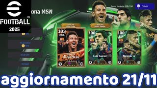 Efootball 2025  AGGIORNAMENTO 2111 KONAMI SE NE INVENTA UN ALTRA ARRIVA IL BOOST MAGICO [upl. by Kerstin482]