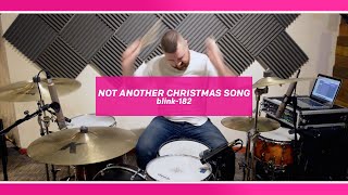 Not Another Christmas Song  blink182 drum cover [upl. by Acnoib]