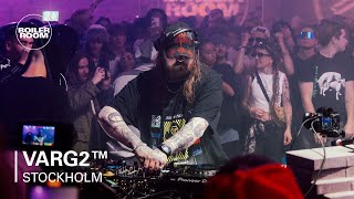 Varg²™  Boiler Room Stockholm [upl. by Kandy]