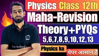 MahaRevision Physics Class 12th  Complete Theory amp Derivation  PYQs newindianera board2024 [upl. by Latton]