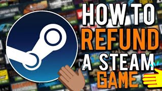 How To Refund A Game On Steam  2024 Tutorial [upl. by Melisent]