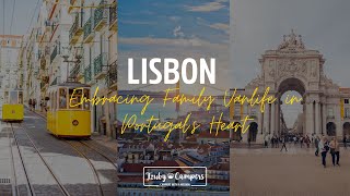 Lisbon Portugal Embracing Family Vanlife in Portugal’s Heart [upl. by Wilfred]