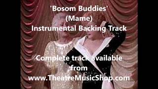 Bosom Buddies Mame Instrumental Backing Track  Great Bea ArthurAngela Lansbury arrgt [upl. by Asenej161]