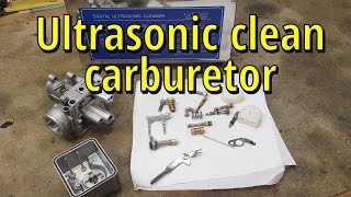 How to ultrasonic clean a carburetor [upl. by Nilrem]