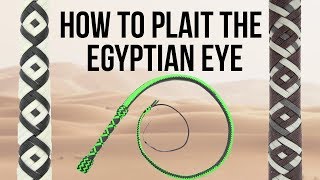 How to Plait the Egyptian Eye [upl. by Hnao]