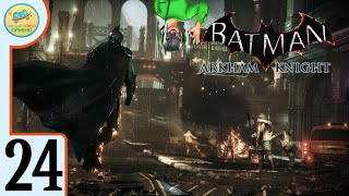 To Face Two Face  BATMAN ARKHAM KNIGHT  FOE Lets Play Part 24 [upl. by Gavriella129]