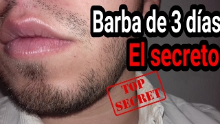 Acelera el crecimiento de tu barba con la barba de 3 días [upl. by Hanavas]