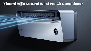 Xiaomi Mijia Natural Wind Pro Air Conditioner  Review Full Specifications [upl. by Downs90]