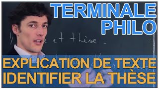 Lexplication de texte  identifier la thèse  Philosophie  Terminale  Les Bons Profs [upl. by Bois]