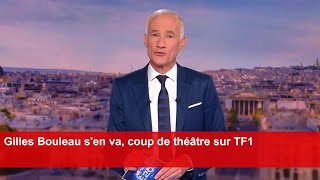 Gilles Bouleau sen va coup de théâtre sur TF1 [upl. by Florine]