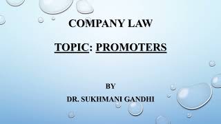 COMPANY LAW PROMOTERS [upl. by Rancell]