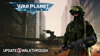 War Planet Online  Update 1 Walkthrough Video [upl. by Nwahsem]