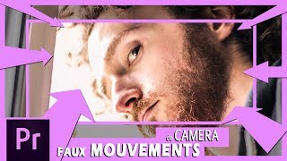 Comment créer un FAUX mouvements de CAMERA sur Premiere Pro [upl. by Aremahs214]