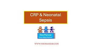 CRP amp Neonatal Sepsis [upl. by Arlo862]