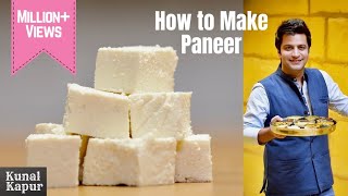 How To Make Paneer At Home  पनीर कैसे बनाये घर पे  Kunal Kapur Malai Paneer Cottage Cheese Recipe [upl. by Ielak]