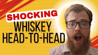 This Whiskey HeadtoHead has SHOCKING Results [upl. by Seline]