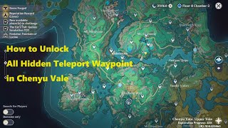 How to Unlock All Hidden Teleport Waypoint in Chenyu Vale  Genshin Impact 44 [upl. by Nnainot]