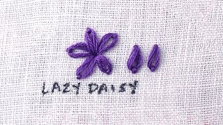 How to do a Lazy Daisy Stitch [upl. by Irrot]