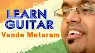 How to play Vande Mataram  Guitar Lesson  Patriotic Songs [upl. by Philip]