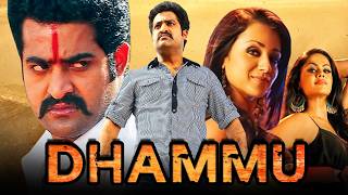 Dhammu Dammu South Action Full Movie  Jr NTR Trisha Krishnan Karthika Nair Brahmanandam [upl. by Lockhart]