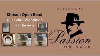 Stetson Open Road 150 year celebration hat review [upl. by Aes]