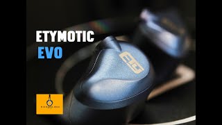 Etymotic Evo Review [upl. by Branch490]