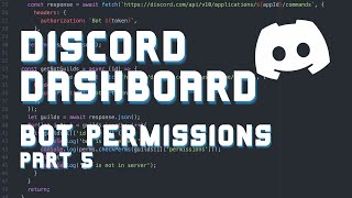 Bot Permissions  Discord Dashboard Part 5 [upl. by Neros959]