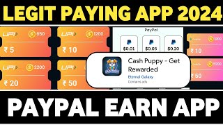 Cash Puppy App  New PayPal Earning App  Legit Paying App  New Earning App 2024 [upl. by Pollie739]