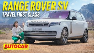 2023 Range Rover SV review  Range Topper  First Drive  Autocar India [upl. by Hunfredo]