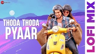 Thoda Thoda Pyaar Lofi Mix  Sidharth Malhotra amp Neha Sharma  Stebin Ben Nilesh Ahuja Deepanshu R [upl. by Eleahcim]