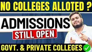 Still No Colleges Alloted  Top Engineering Colleges Admissions Still Open ✅ [upl. by Gnil]