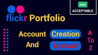 Flickr Portfolio Account Create  How to Create a Flickr Account  Fiverr Portfolio Bangla Tutorial [upl. by Rajiv]