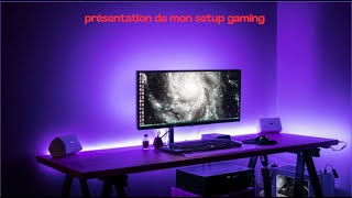 présentation de mon setup [upl. by Kawasaki734]