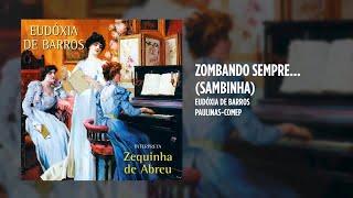 Eudóxia de Barros  Zombando sempre Sambinha [upl. by Macdonald784]