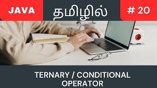 Java ternary or conditional operator  Tamil [upl. by Giles]