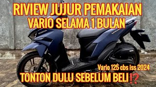 RIVIEW JUJUR PEMAKAIAN VARIO 125 SELAMA 1 BULAN ⁉️ [upl. by Theodoric546]