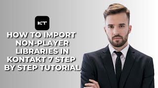 How To import Non Player Libraries in Kontakt 7 Step by Step Tutorial │Ai Hipe [upl. by Ebehp]